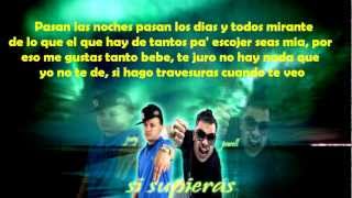 Jory Ft Jowell  Si Supieras LetraLyrics [upl. by Carrie]