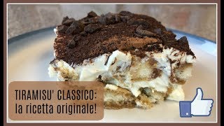 TIRAMISU CLASSICO la ricetta Originale [upl. by Glyn]