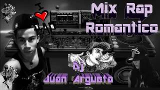 Mix ❤ Rap Romantico❤Lo Mas nuevo ❤ Dj Juan Argueta Producer [upl. by Sibie63]