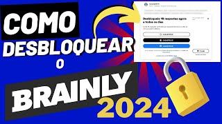 Como DESBLOQUEAR respostas no BRAINLY em 1 minuto  ATUALIZADO 2024  respostas de perguntas OPERA [upl. by Eceinart]