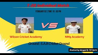 T20 Individual Match  Wilson Cricket Academy Vs NM9 Academy  SAR Cricket Arena [upl. by Neliac]