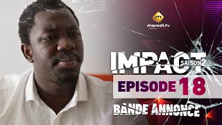 Série  Impact  Saison 2  Episode 18  Bande annonce  VOSTFR [upl. by Lladnor590]