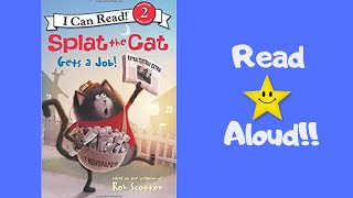 STORYTIME Splat the Cat Gets a Job  READ ALOUD Stories For Children [upl. by Adham]