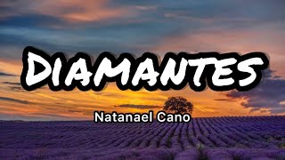 Natanael Cano  Diamantes LetrasLyrics [upl. by Lenoyl10]