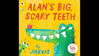 Alan’s Big Scary Teeth [upl. by Morton]