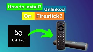 How to Install amp Use UnLinked APK on FireStick [upl. by Mallen499]