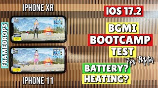 iPhone XR Vs iPhone 11 iOS 172 BGMI Fps Test🔥Bootcamp TestLag [upl. by Enyamrahc]