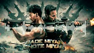 Bade Miyan Chote Miyan Bgm  BMCM Theme  BMCM Ost  BMCM Title Track  Akshay Kumar  Tiger Shroff [upl. by Macdonald901]