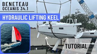 Hydraulic Lifting Keel BENETEAU Oceanis 341 Option TUTORIAL [upl. by Kiki]