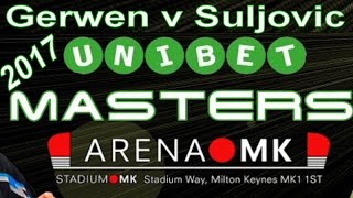 2017 Unibet Masters Michael van Gerwen v Mensur Suljovic  QuarterFinals [upl. by Dlonyar]