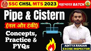 🔴Class 18  SSC CHSL MTS 2023  Pipe amp Cistern  Maths  Mahabharat Batch  Aditya Ranjan Sir [upl. by Kayne]