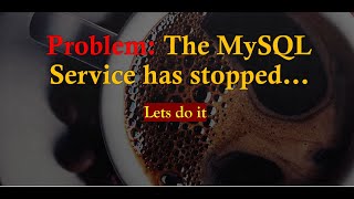 MySQL Server is not Responding including MySQL service has stopped [upl. by Allsopp]