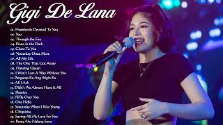 GIGI DE LANA SONGS💦 NONSTOP 💦PLAYLIST 2023💦 [upl. by Laehcimaj]