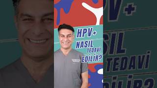 HPV nasıl tedavi edilir [upl. by Avlem]