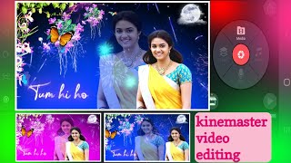 kinemaster status video editing tutorialsnew stylish colourful video editingkinemaster tutorials [upl. by Brindell]