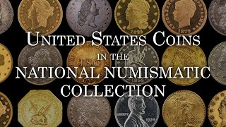 United States Coins in the National Numismatic Collection [upl. by Nocaed]