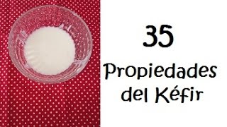 35 Propiedades curativas del Kefir de leche [upl. by Vanderhoek37]