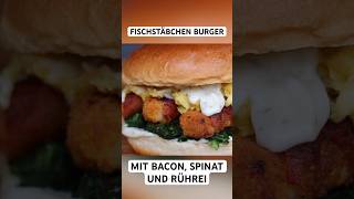 Bacon FISCHSTÄBCHEN Burger mit Spinat und Rührei bacon fisch shorts [upl. by Florry15]