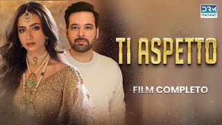 TI ASPETTO  Film COMPLETO in Italiano [upl. by Ahseryt706]