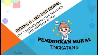 PENDIDIKAN MORAL Tingkatan 5 Unit 7 Berperikemanusiaan Pemangkin Kesejahteraan Global [upl. by Sparks]