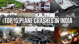 Top 10 worst plane crashes in India [upl. by Elazaro]