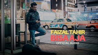 Bisa Aja  Faizal Tahir Official Audio [upl. by Luoar]