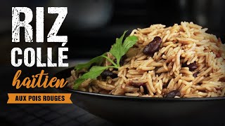 Riz collé haïtien aux pois rouges quotriz nationalquot  Cuisine haïtienne [upl. by Tiras]