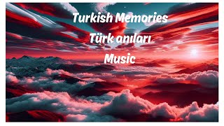 Türk Anıları Turkish Memories  Retro Türk MüziğiTurkish Music [upl. by Ahsytal]