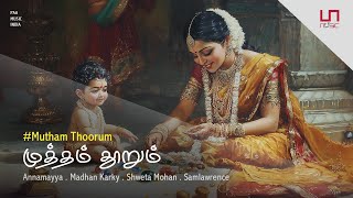 Mutham Thoorum  Lyrical Video  Annamayya  Madhan Karky  Shweta Mohan  Sam Lawrence [upl. by Aivle]