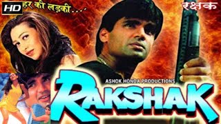 Rakshak  रक्षक  Sunil Shetty Karishma Sonali Ki Jabardast Action Movie HD Print Mein sunilshetty [upl. by Askwith]