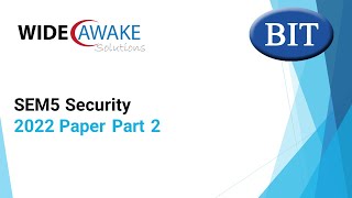 SEM5 Security 2022 Paper Part 2 [upl. by Nepil]