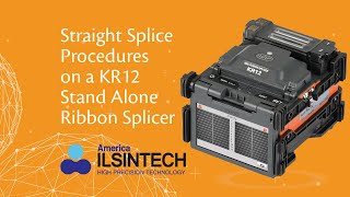 Straight Splice Procedures on a KR12 Stand Alone Ribbon Splicer [upl. by Annas]