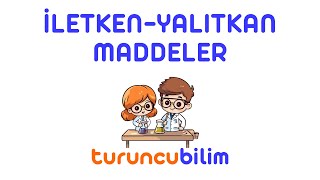 İLETKENYALITKAN MADDELER [upl. by Fortin]