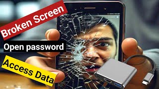 how to recover data from broken screen android phone  open android broken screen password [upl. by Abita407]