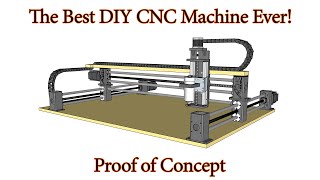 The Best DIY CNC Machine Ever Proof of Concept [upl. by Olds598]