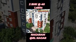 Affordable 2 BHK Flats for Sale in Nagaram  Just ₹40 Lakh  Perfect for Families bhk flat shorts [upl. by Oswal]