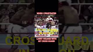 MY CROSS GUARD VS LARRY HOLMES boxing boxingcombinations jab [upl. by Deidre897]