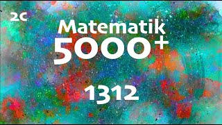 Matematik 5000 2c 1312 [upl. by Eeralih249]