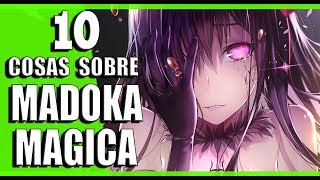 10 COSAS QUE NO SABIAS SOBRE MADOKA MAGICA [upl. by Bonnie]