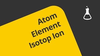 Atome Elemente Isotope Ionen Teil 2  Chemie  Allgemeine und anorganische Chemie [upl. by Llenra363]