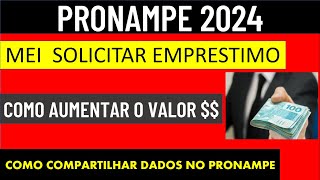 PRONAMPE 2024 MEI  COMO SOLICITAR EMPRESTIMO 2024 BANCOS QUE LIBERA DINHEIRO  AUMENTAR O VALOR [upl. by Viking]