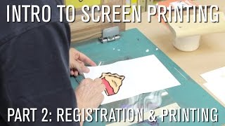 How To Intro to Screen Printing  Part 2 Registration amp Printing [upl. by Hakkeber714]