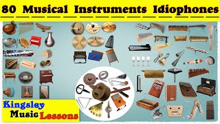 Idiophones 80 Musical Instruments with Pictures amp Video  Ethnographic Classification  Kingsley Mu [upl. by Sherrill]