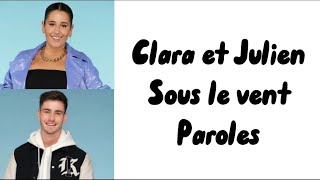 Clara amp Julien  Sous le vent paroles [upl. by Gabriello]