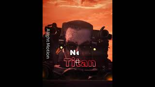 Next Titan bestvideo skibiditoilet capcutvideoeditingDaFuqBoom [upl. by Padraig266]