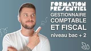 Formation en présentiel  Gestionnaire comptable et fiscal [upl. by Norty749]