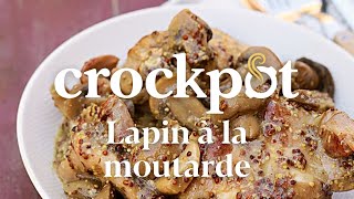 Recette Mijoteuse Crockpot®  Lapin à la moutarde recette mijoteuse recipe crockpot [upl. by Levon]