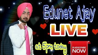 Live By Edunet Ajay today At 5pm [upl. by Natsirc907]