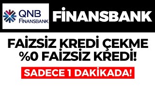 QNB Finansbank Faizsiz Kredi Başvurusu Nasıl Yapılır QNB Finansbank 0 Faizsiz Kredi Nasıl Çekilir [upl. by Allister]