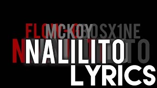 Flow G  Nalilito Lyrics HD [upl. by Egiaf]